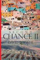 Second Chance II 1481105507 Book Cover