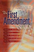 The First Amendment in Schools: A Guide from the First Amendment Center 087120777X Book Cover