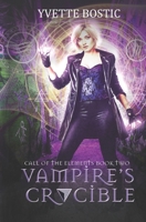 Vampire's Crucible 1691249440 Book Cover