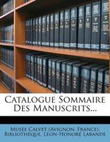 Catalogue Sommaire Des Manuscrits... 1246534444 Book Cover