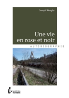 Une vie en rose et noir (French Edition) 2342011466 Book Cover