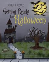 Getting Ready for Halloween 1640821619 Book Cover