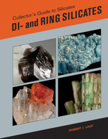 Collector's Guide to Silicates: Di- And Ring Silicates 0764354361 Book Cover