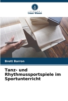 Tanz- und Rhythmussportspiele im Sportunterricht (German Edition) 6208315484 Book Cover