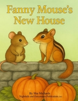 Fanny Mouse's New House B0G1LZJR1T Book Cover