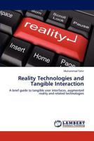 Reality Technologies and Tangible Interaction 3843377685 Book Cover