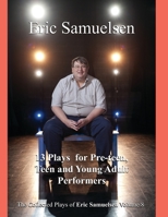 Thirteen Plays for Pre-teen, Teen, and Young Adult Performers B095GS5G8M Book Cover