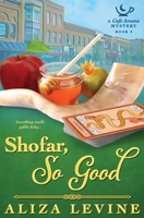 Shofar, So Good (Cafe Arcana Mysteries) B0FK47PBBZ Book Cover