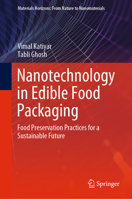 Nanotechnology in Edible Food Packaging: Food Preservation Practices for a Sustainable Future 9813361689 Book Cover
