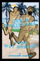 Chain Snatchers Part.2:Wet Dreams B0FXLHHNL5 Book Cover