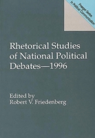 Rhetorical Studies of National Political Debates--1996 0275957381 Book Cover