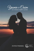 Yasmin e Casim: Um romance regado a poesia 8593546498 Book Cover