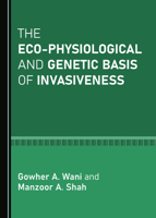 The Eco-physiological and Genetic Basis of Invasiveness 1527552144 Book Cover