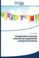 Integr Cijas Prasmju Veido an S Augstskol Latvijas Kontekst 3639676114 Book Cover