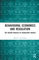 Behavioural Economics and Regulation 1032077212 Book Cover
