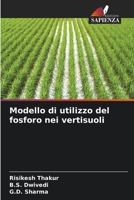Modello di utilizzo del fosforo nei vertisuoli (Italian Edition) 6209808433 Book Cover