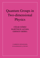 Quantum Groups in Two-Dimensional Physics 0521020042 Book Cover