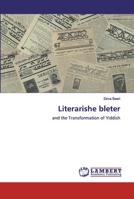 Literarishe bleter: and the Transformation of Yiddish 6200311099 Book Cover