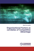 Organizational Factors as correlates of Competitive Advantage 6200326266 Book Cover
