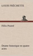 Félix Poutré 1534782486 Book Cover