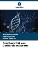 Genotoxizität von Gerbereiabwässern (German Edition) 6207754115 Book Cover