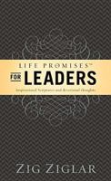 Life Promises for Leaders: Inspirational Scriptures and Devotional Thoughts 1414364628 Book Cover