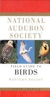 National Audubon Society Field Guide to North American Birds: Western Region - Revised Edition (National Audubon Society Field Guide) 0394414101 Book Cover