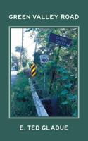 Green Valley Road 1892986191 Book Cover