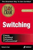 CCNP Switching Exam Cram (Exam: 640-504) 1576106349 Book Cover