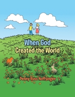 When God Created the World B0G85Y487V Book Cover