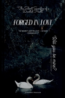 FORGED IN LOVE: WILL YOU BE MINE? B0FCG24TR9 Book Cover