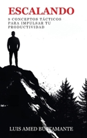 Escalando (Spanish Edition) B0H2GR91XQ Book Cover