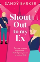 Shout Out To My Ex 1805498592 Book Cover