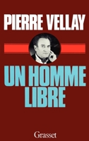 Un homme libre 2246354617 Book Cover