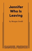 Jennifer Who Is Leaving 0573710902 Book Cover