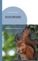 Equinoxe: Haïkus dans l'Automne 2322394785 Book Cover