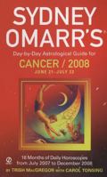 Sydney Omarr's Day-By-Day Astrological Guide For The Year 2008: Cancer 0451221575 Book Cover