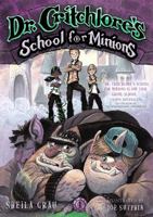 Dr. Critchlore's School for Minions 1419713701 Book Cover