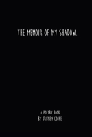 The Memoir of My Shadow 0359593178 Book Cover