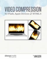 Video Compression for Flash, Apple Devices and Html5 0976259532 Book Cover