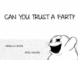 Can You Trust a Fart? 1733379320 Book Cover