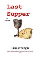 Last Supper 154415206X Book Cover