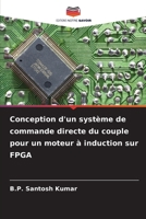 Conception d'un système de commande directe du couple pour un moteur à induction sur FPGA (French Edition) 6209871615 Book Cover