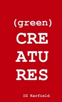 (green) CREATURES 1304198359 Book Cover