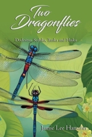 Two Dragonflies 1778836585 Book Cover
