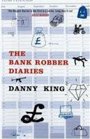 The Bank Robber Diaries 1852426659 Book Cover