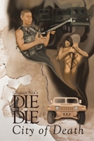 Die Die: City of Death 1734088451 Book Cover
