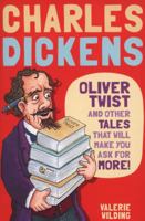 Charles Dickens: Oliver Twist and Other Tales that will make you ask for more! 1407131648 Book Cover