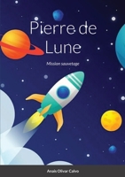 Pierre de Lune: mission sauvetage 1447851145 Book Cover