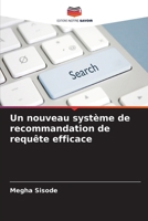 Un nouveau système de recommandation de requête efficace (French Edition) 6208553121 Book Cover